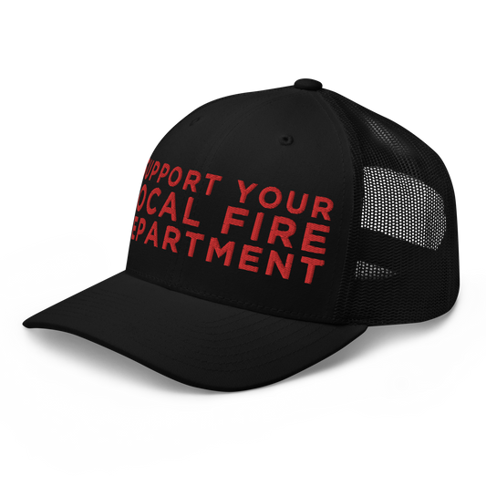 Support Your Local Fire Dept. Hat