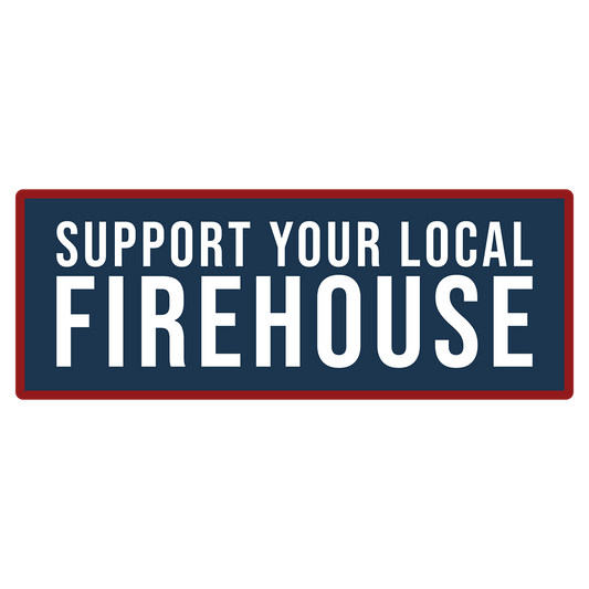 Support Your Local Firehouse 3" Sticker