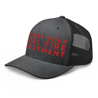 Support Your Local Fire Dept. Hat