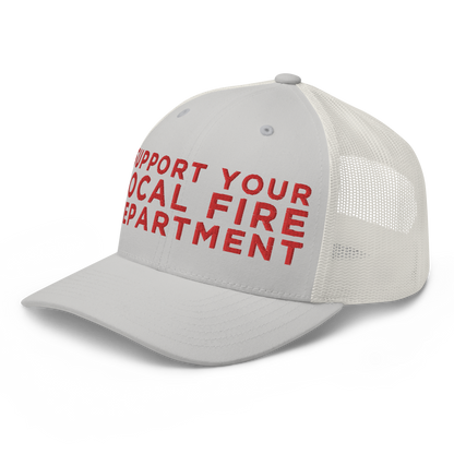 Support Your Local Fire Dept. Hat